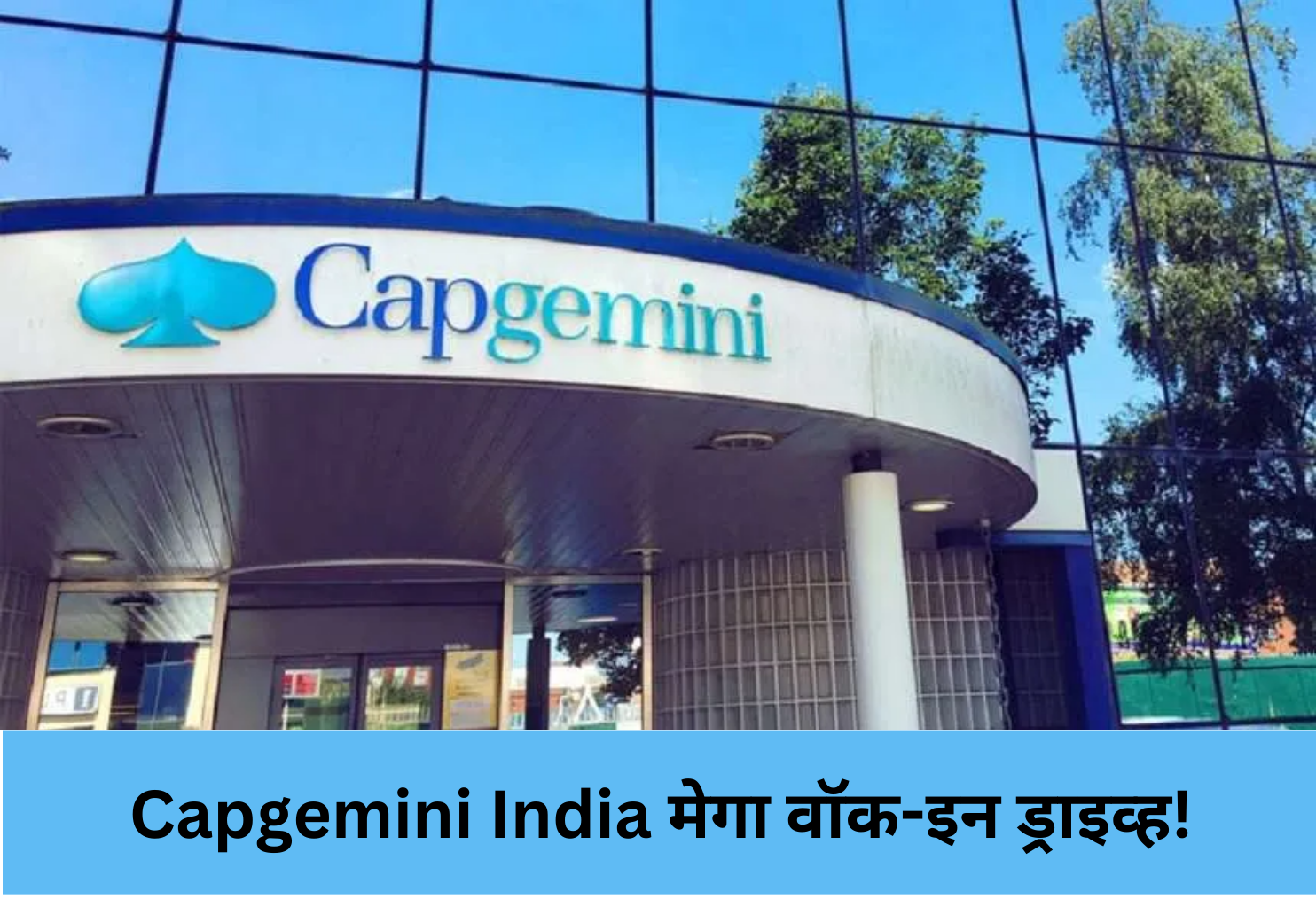 Capgemini India Mega Walk-In Drive!